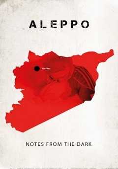 Aleppo: Notes from the Dark - amazon prime