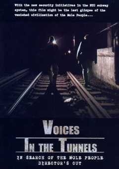 Voices in the Tunnels - Movie