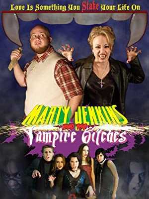 Marty Jenkins and the Vampire Bitches - amazon prime