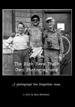 Milton Rogovin: The Rich Have Their Own Photographers - amazon prime