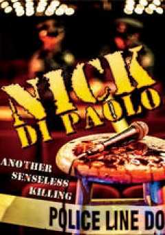 Nick DiPaolo: Another Senseless Killing - amazon prime