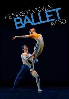 Pennsylvania Ballet at 50 - amazon prime