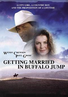 Getting Married in Buffalo Jump - Movie