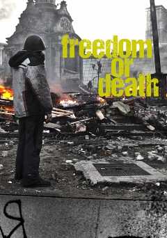 Freedom or Death - amazon prime