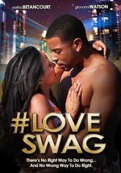 #LoveSwag - Movie