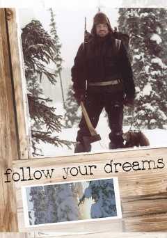 Follow Your Dreams - amazon prime