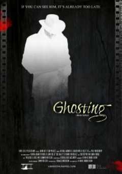 Ghosting - Movie