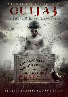 Ouija 3: The Charlie Charlie Challenge - amazon prime