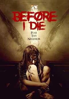 Before I Die - Movie