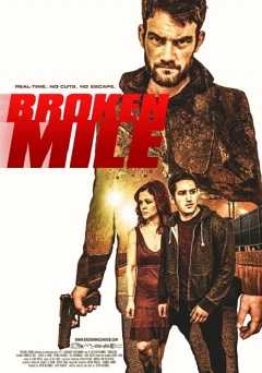 Broken Mile - Movie