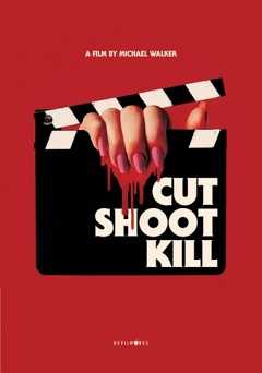 Cut Shoot Kill - Movie
