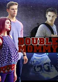 Double Mommy - Movie