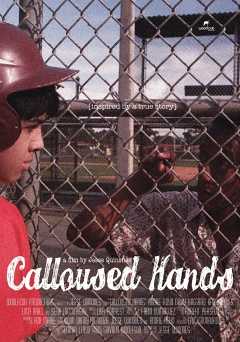Calloused Hands - amazon prime
