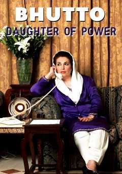 Bhutto: Daughter of Power - Movie