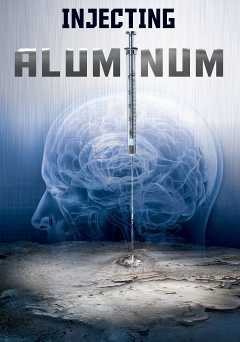Injecting Aluminum - amazon prime