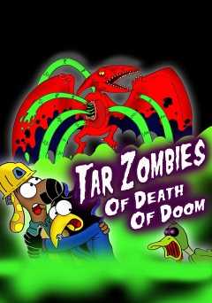 Tar Zombies of Death of Doom - amazon prime