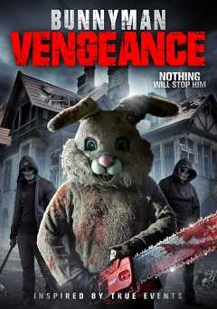 Bunnyman Vengeance - Movie