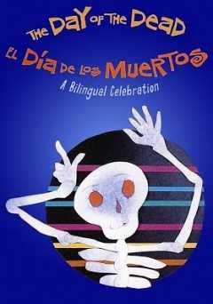 Day of the Dead: A Bilingual Celebration - amazon prime