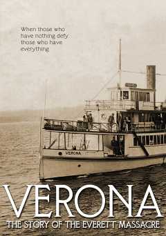 Verona: The Story of the Everett Massacre - Movie
