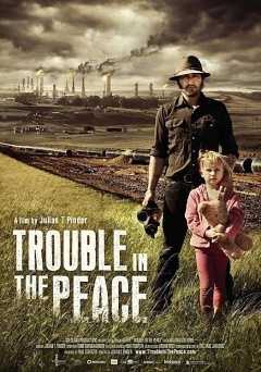 Trouble In The Peace - Movie