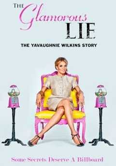 The Glamorous Lie - Movie