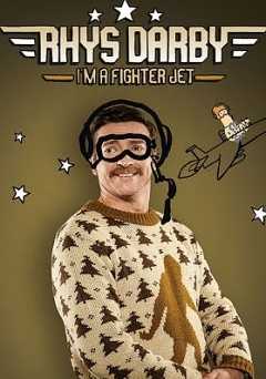 Rhys Darby Im A Fighter Jet - amazon prime