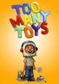Too Many Toys - Movie