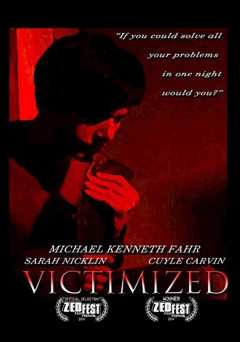Victimized - Movie