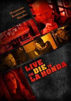 Live or Die in La Honda - amazon prime