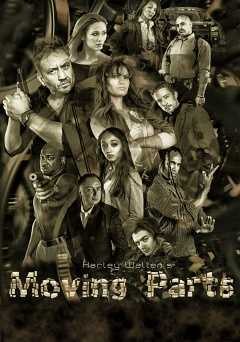 Moving Parts - Movie