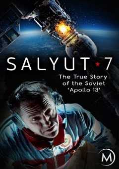 Salyut 7: The True Story of the Soviet Apollo 13 - amazon prime