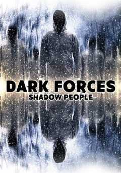 Dark Forces: Shadow People - Movie