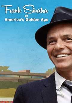 Frank Sinatra Or Americas Golden Age - Movie