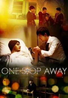 One Stop Away - Movie