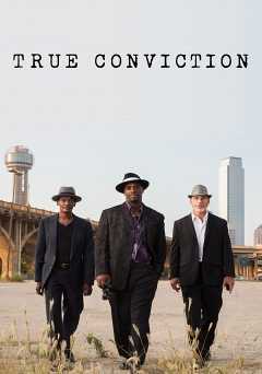 True Conviction - Movie