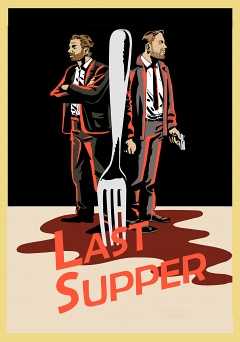 Last Supper - Movie