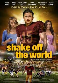 Shake off The World - Movie