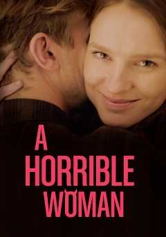 A Horrible Woman - Movie