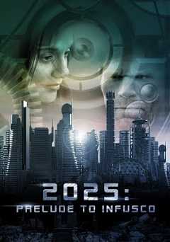 2025: Prelude to Infusco - amazon prime