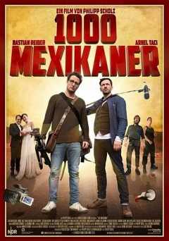 1000 Mexicans - Movie