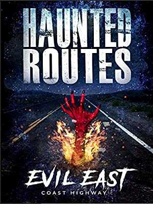 Haunted Routes: Evil East Coast Highway - Movie