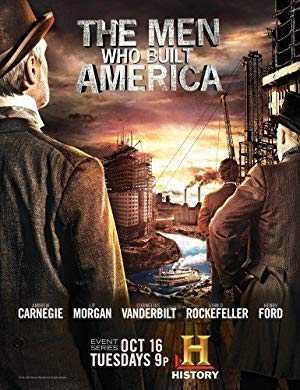 The Men Who Built America - TV Series