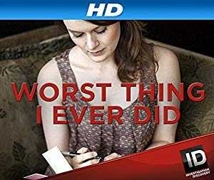 Worst Thing I Ever Did - amazon prime