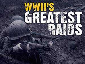WWIIs Greatest Raids - amazon prime