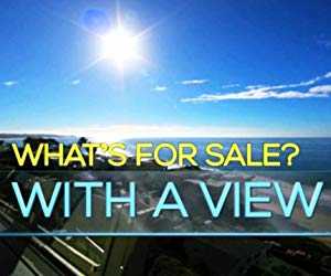 Whats for Sale? With a View - TV Series