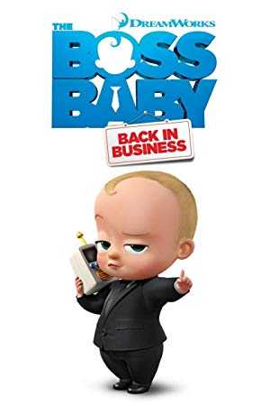 The Boss Baby: Back in Business - netflix