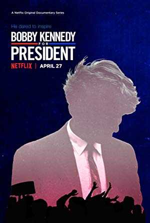 Bobby Kennedy for President - netflix