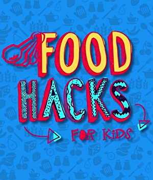 Food Hacks - TV Series