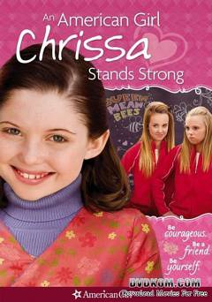 American Girl: Chrissa Stands Strong