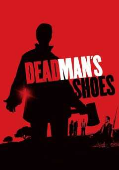Dead Mans Shoes - Movie